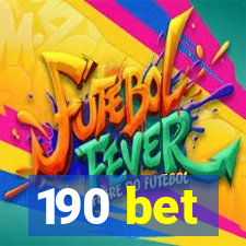 190 bet